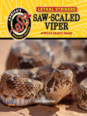 cover image of Saw-Scaled Viper: Africa's Deadly Snake